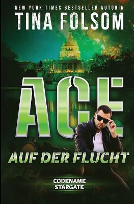 Book cover for Ace auf der Flucht