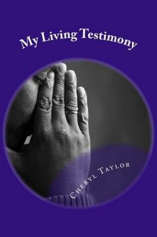 Cover of My Living Testimony