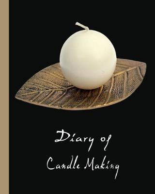 Book cover for Diary of Candle Making