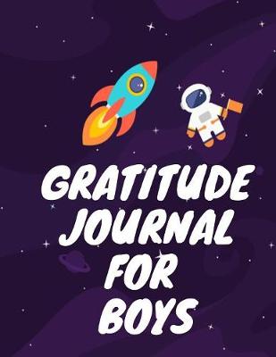 Book cover for The Gratitude Journal For Teen Boys