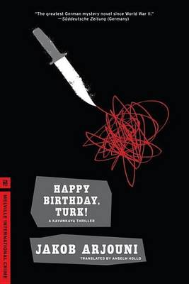 Book cover for Happy Birthday, Turk!: A Kayankaya Thriller (1)