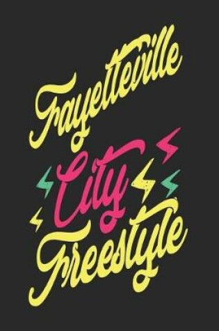 Cover of Fayetteville City Freestyle