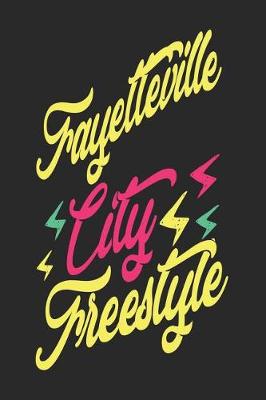 Book cover for Fayetteville City Freestyle