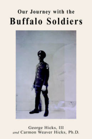 Cover of Our Journey with the Buffalo Soldiers