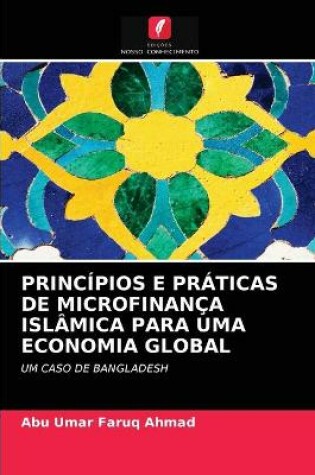 Cover of Princípios E Práticas de Microfinança Islâmica Para Uma Economia Global