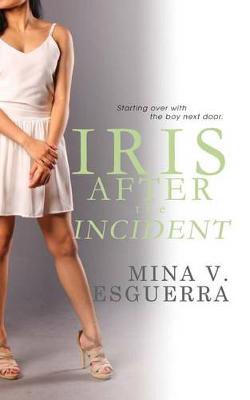 Cover of Iris After the Incident