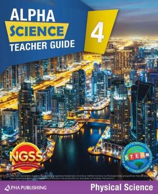 Book cover for Alpha Science Grade 4 Teacher Guide D: Physical Science + 1 Year Digital Access