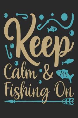 Book cover for keep calm & fishing on