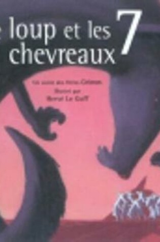Cover of Le Loup ET Les 7 Chevreaux