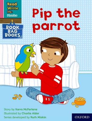 Book cover for Read Write Inc. Phonics: Pip the parrot (Pink Set 3 Book Bag Book 2)