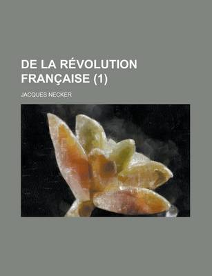 Book cover for de La Revolution Francaise (1 )