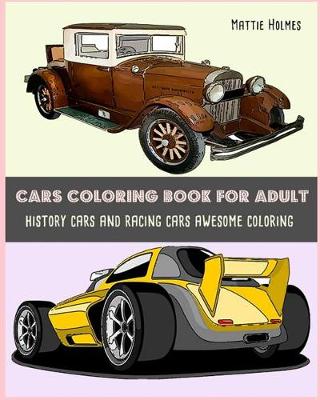 Book cover for Cars Coloring Book for Adult