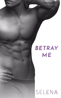 Cover of Betray Me