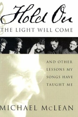 Cover of Hold on the Light Will Come