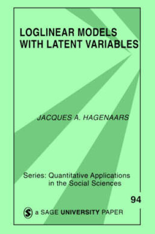 Cover of Loglinear Models with Latent Variables