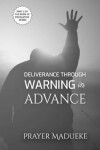 Book cover for Deliverance Through Warning In Advance