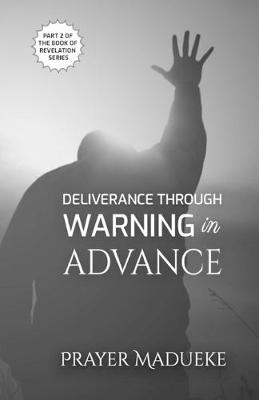 Book cover for Deliverance Through Warning In Advance