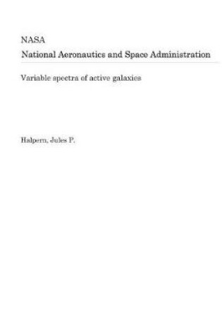 Cover of Variable Spectra of Active Galaxies