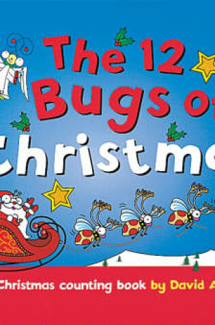 Cover of The Twelve Bugs of Christmas