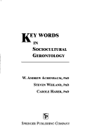 Book cover for Key Words in Sociocultural Gerontology