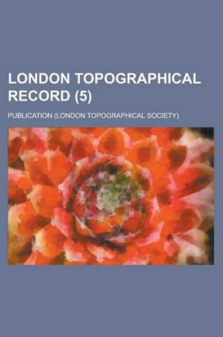 Cover of London Topographical Record (5)