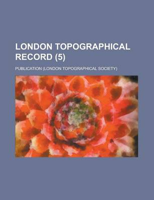 Book cover for London Topographical Record (5)