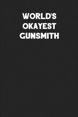 Book cover for World's Okayest Gunsmith