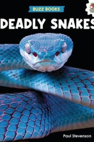 Cover of Deadly Snakes