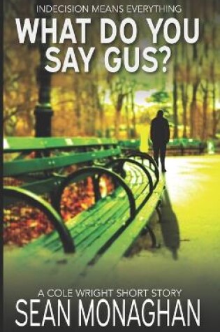 Cover of What Do You Say Gus?