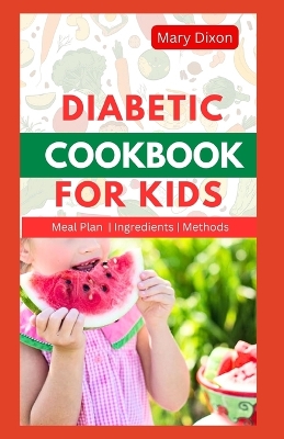 Book cover for Diabetic Cookbook for Kids