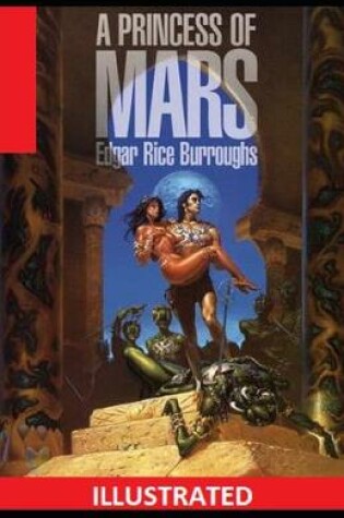 Cover of A Princess of Mars Illustrated