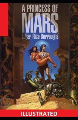 Book cover for A Princess of Mars Illustrated