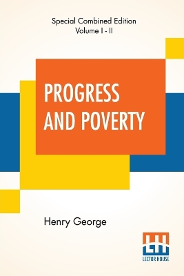 Book cover for Progress And Poverty (Complete)