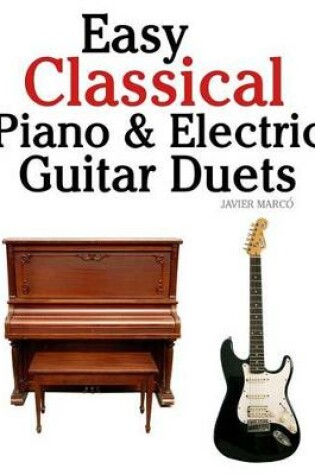 Cover of Easy Classical Piano & Electric Guitar Duets