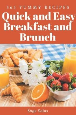 Cover of 365 Yummy Quick and Easy Breakfast and Brunch Recipes