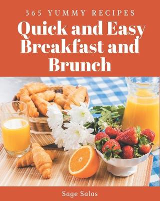 Book cover for 365 Yummy Quick and Easy Breakfast and Brunch Recipes