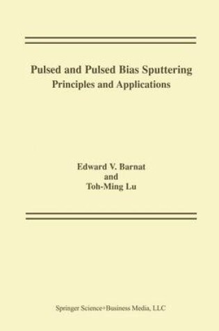 Cover of Pulsed and Pulsed Bias Sputtering