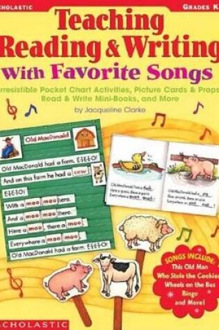 Cover of Teaching Reading & Writing with Favorite Songs