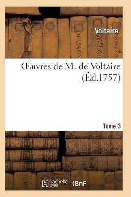 Cover of Oeuvres de M. de Voltaire. Tome 3