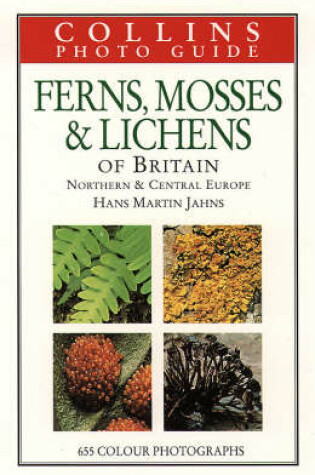 Cover of Guide to the Ferns, Mosses and Lichens of Britain and Northern and Central Europe