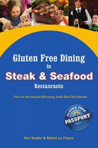 Cover of Gluten Free Dining in Steak & Seafood Restaurants