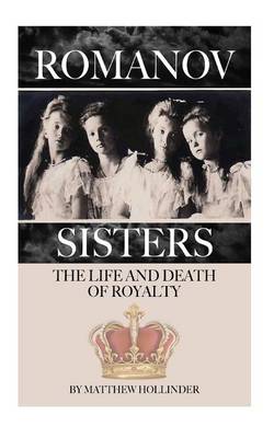 Book cover for The Romanov Sisters