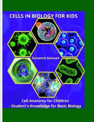 Book cover for Cells in Biology for Kids