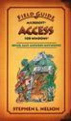 Book cover for Field Guide to Microsoft Access 97 for Windows
