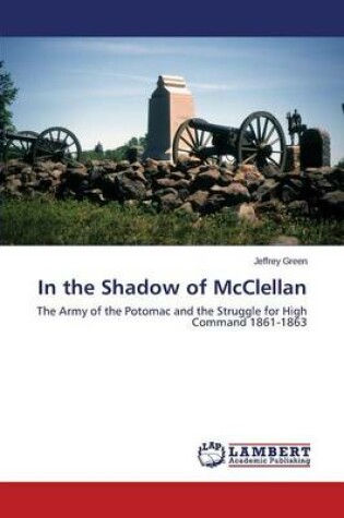 Cover of In the Shadow of McClellan