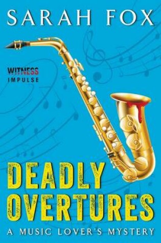 Cover of Deadly Overtures