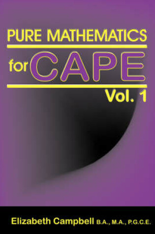 Cover of Pure Mathematics for Cape Vol. 1