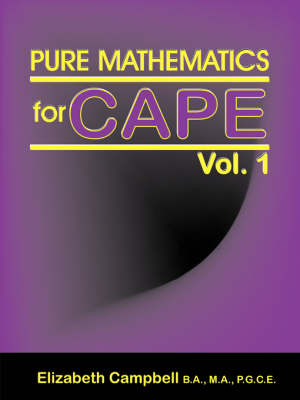 Book cover for Pure Mathematics for Cape Vol. 1