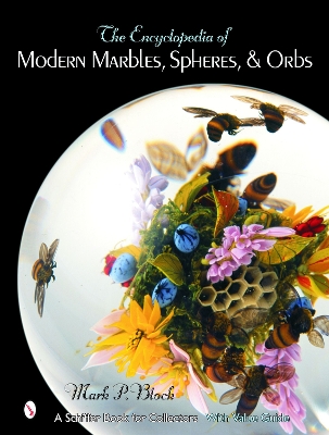 Book cover for Encyclopedia of Modern Marbles, Spheres, and Orbs