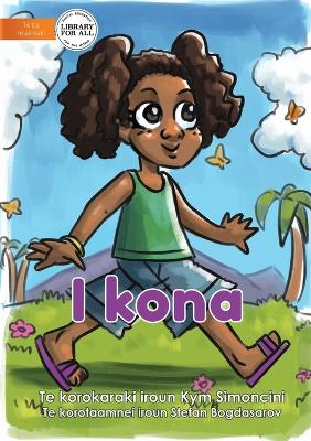 Book cover for I Can - I Kona (Te Kiribati)